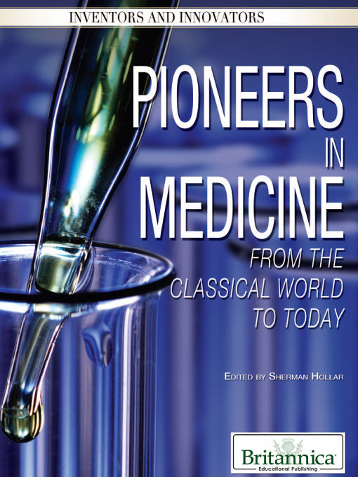 Title details for Pioneers in Medicine by Sherman Hollar - Available